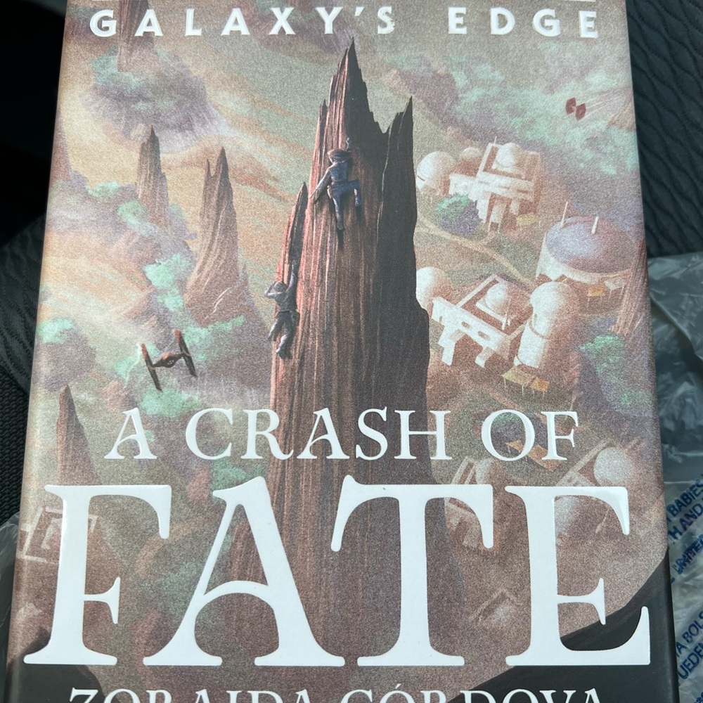 New Star Wars: Galaxy's Edge a Crash of Fate 2019 Zoraida Cordova HC, DJ, 1st ED